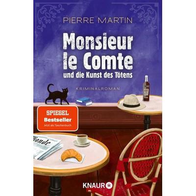 Monsieur le Comte und die Kunst des Tötens, Taschenbuch von Pierre Martin, Knaur Taschenbuch, 978-3-426-53061-0