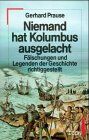 Gerhard Prause - Niemand hat Kolumbus ausgelacht - Preis vom 09.10.2026 07:28:09 h