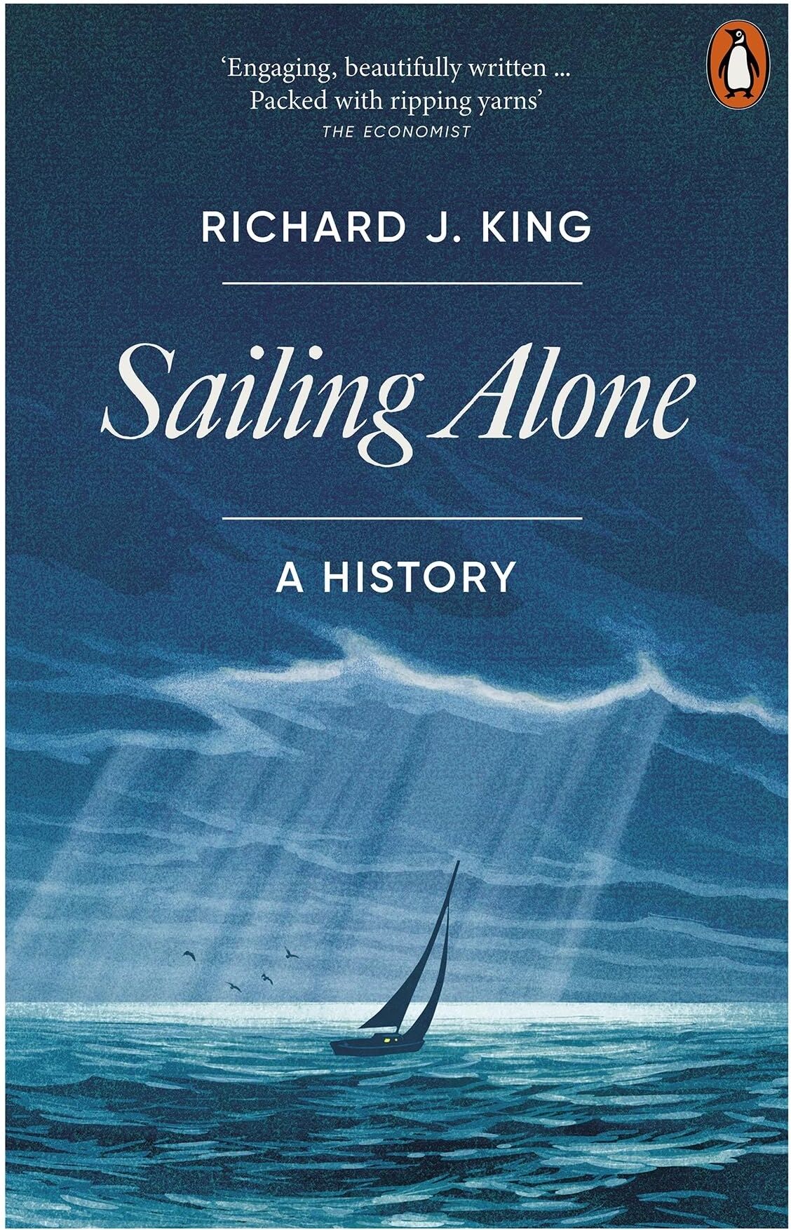 King, Richard J. - Sailing Alone: A History - Preis vom 09.10.2026 07:28:09 h