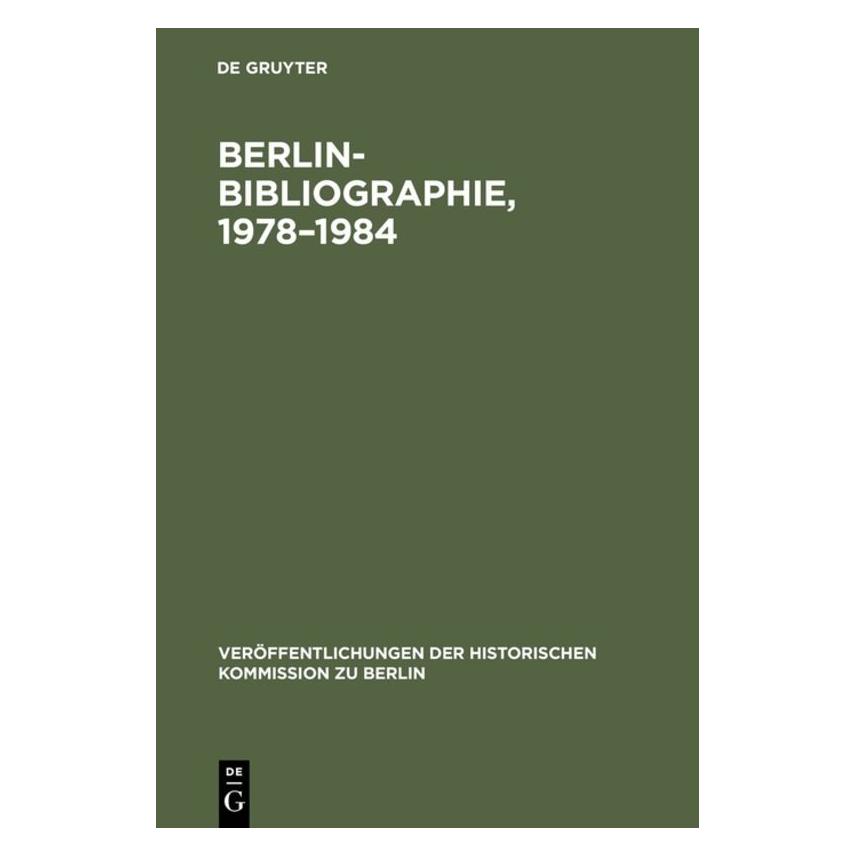 De Gruyter Berlin-Bibliographie 1978 bis 1984 (Deutsch, Hardcover) (66438298)