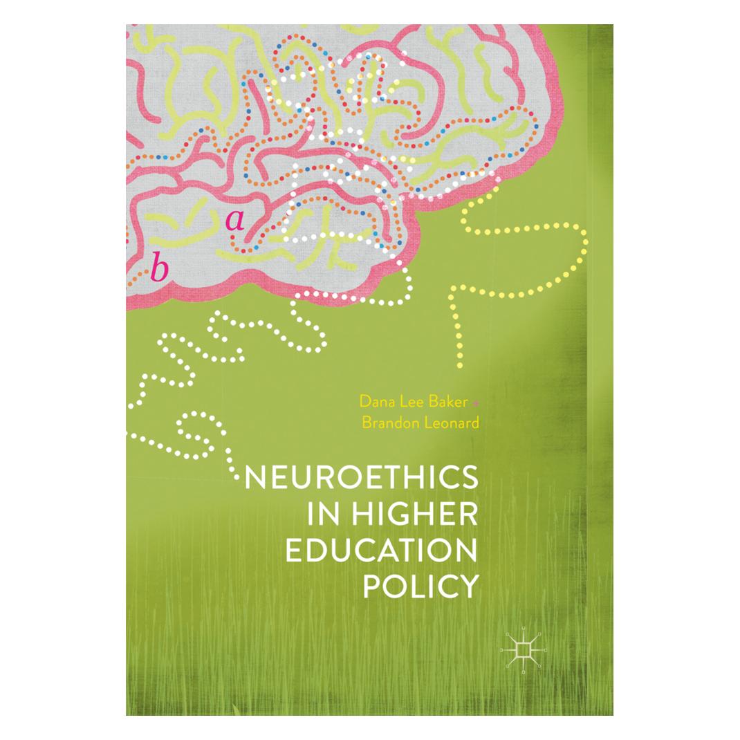 Springer Neuroethics in Higher Education Policy (Englisch, Softcover, Brandon Leonard, Dana Lee Baker) (56009366)