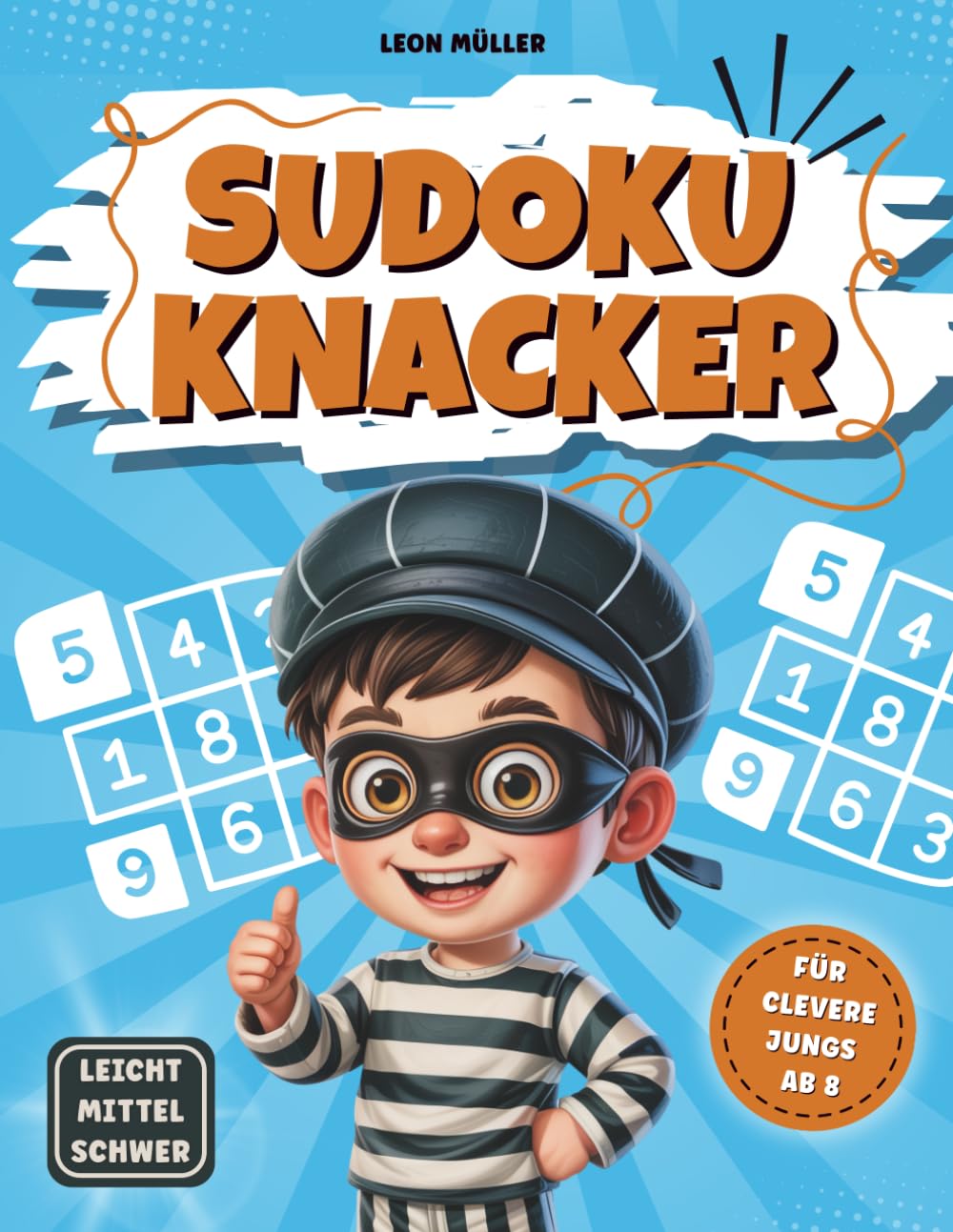 Leon Müller - Sudoku Knacker für clevere Jungs ab 8 Jahren Knobelpaß von leicht bis schwer fördert Konzentration, logisches Denken & mathematische Fähigkeiten - Preis vom 17.10.2026 19:25:27 h