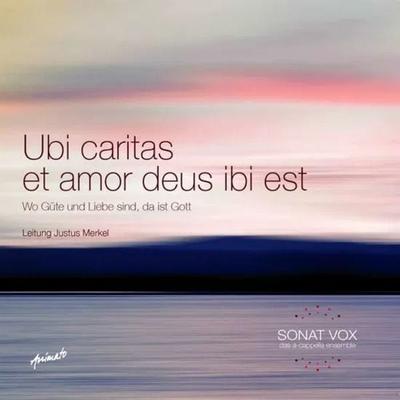 Ubi Caritas Et Amor Deus Ibi Est - Sonat Vox, CD