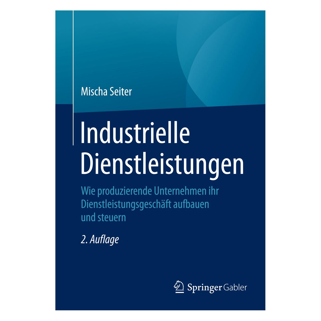 Gabler Industrielle Dienstleistungen (Deutsch, Softcover, Mischa Seiter) (8008459)