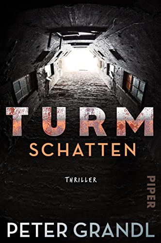 Peter Grandl - Turmschatten (Die Turm-Reihe 1): Thriller Der große Gesellschaftsthriller über rechte Gewalt - Preis vom 09.10.2026 07:28:09 h