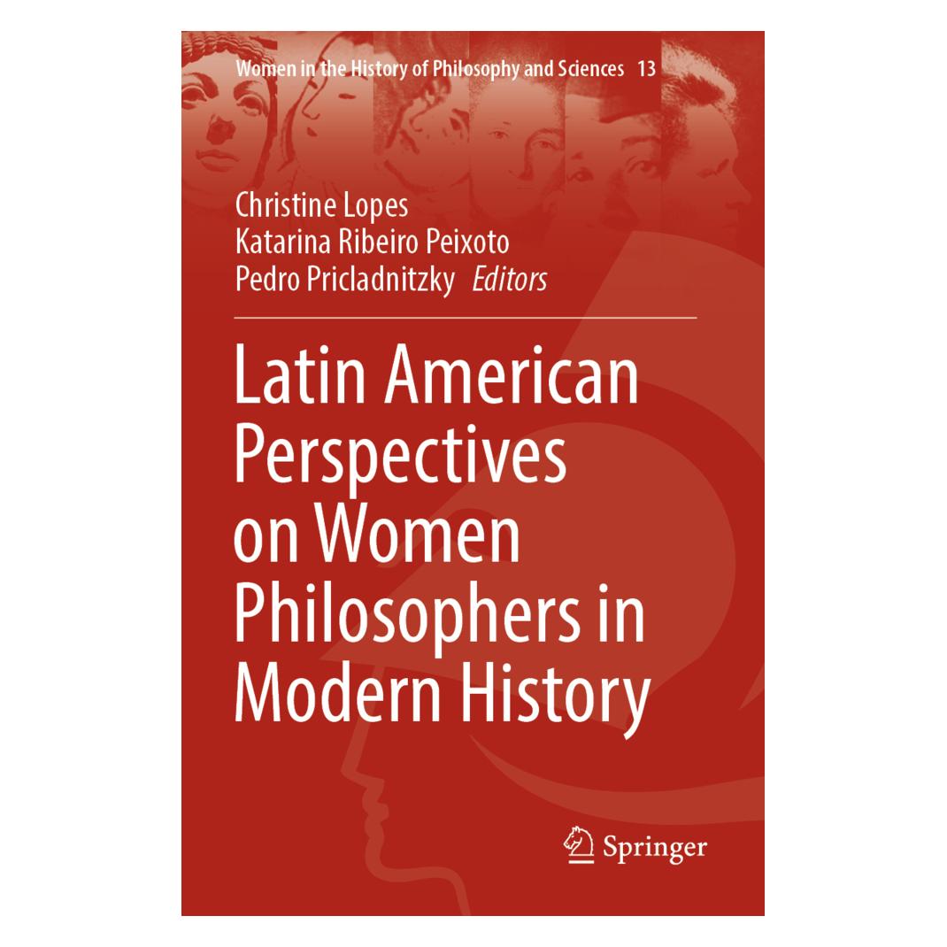Springer Latin American Perspectives on Women Philosophers in Modern History (Englisch, Softcover, Christine Lopes, Katarina Ribeiro Peixoto, Pedro Pricladnitzky) (56953622)