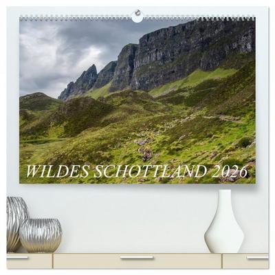 Wildes Schottland 2026 (hochwertiger Premium Wandkalender 2026 DIN A2 quer), Kunstdruck in Hochglanz