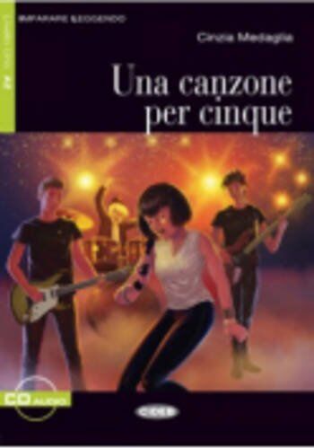 Cinzia Medaglia - Una Canzone Per Cinque [With CD (Audio)] (Imparare Leggendo) - Preis vom 11.10.2026 03:10:56 h