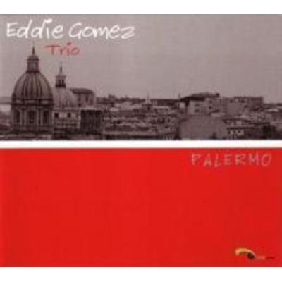 Palermo - Eddie Gomez Trio, CD