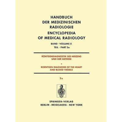 Röntgendiagnostik Des Herzens und der Gefässe/Roentgen Diagnosis of the Heart and Blood Vessels, Taschenbuch von W. Krelhaus,K.H. Bigalke,G.