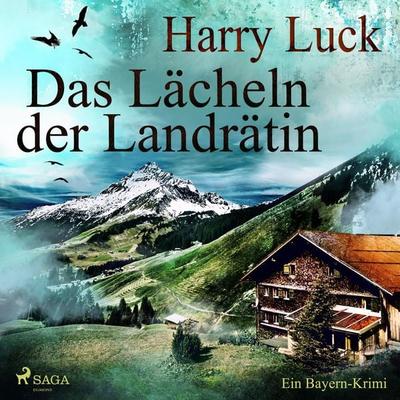 Das Lächeln der Landrätin - Ein Bayern-Krimi (Ungekürzt) - Harry Luck, Audio, 9788711838891