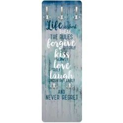 WANDGARDEROBE - Life is short Break the rules 34/105 cm