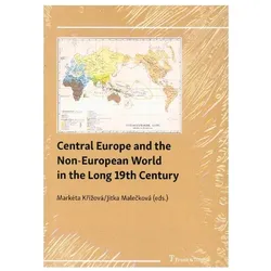 Central Europe and the Non-European World in the Long 19th Century, Fachbücher