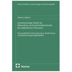 Gemeinnützige Arbeit als Alternative zur Ersatzfreiheitsstrafe bei obdachlosen Personen, Fachbücher von Markus Löbbert, Löbbert