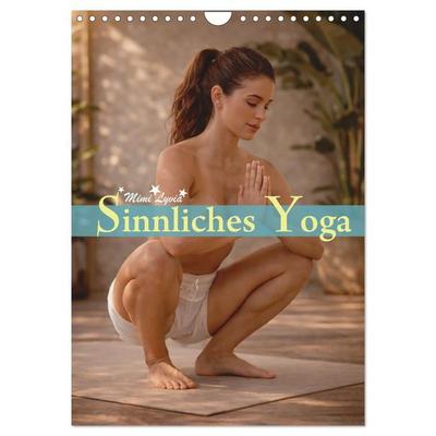 Sinnliches Yoga (Wandkalender 2027 DIN A4 hoch), CALVENDO Monatskalender