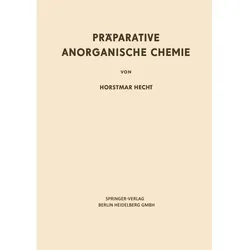 Präparative Anorganische Chemie, Fachbücher von Horstmar Hecht