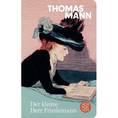Der kleine Herr Friedemann, Gebundene Ausgabe von Thomas Mann, Fischer Taschenbuch Verlag, 978-3-596-52391-7