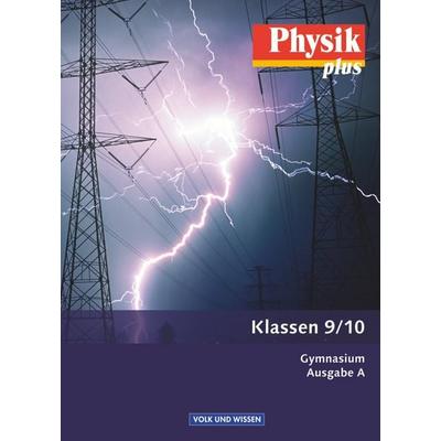 Physik plus 9./10. Schuljahr - Gymnasium - Ausgabe A, Taschenbuch von Christiane Gruhnert,Helmut F. Mikelskis,Gerd Boysen,Harri Heise,Antje Greiner,
