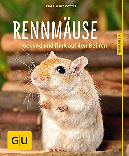 Engelbert Kötter - Rennmäuse: Gesund und flink auf den Beinen (GU Tierratgeber) - Preis vom 30.09.2026 09:01:18 h