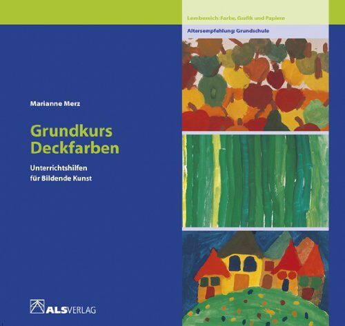 Marianne Merz - Unterrichtshilfen für Bildende Kunst in der Grundschule, Bd.1, Grundkurs Deckfarben: Lernbereich Farbe - Preis vom 09.10.2026 07:28:09 h