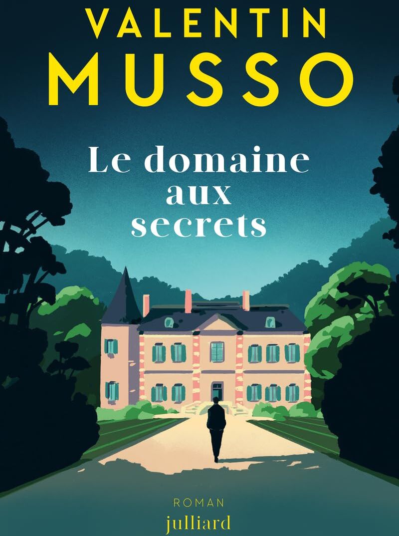 Valentin Musso - Le domaine aux secrets - Preis vom 05.10.2026 03:47:11 h