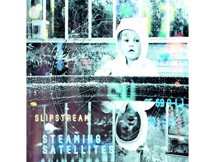 Steaming Satellites - Slipstream
