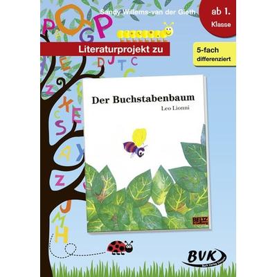 Literaturprojekt zu Der Buchstabenbaum, Geheftet von Sandy Willems-van der Gieth, BVK Buch Verlag Kempen GmbH, 978-3-86740-534-8