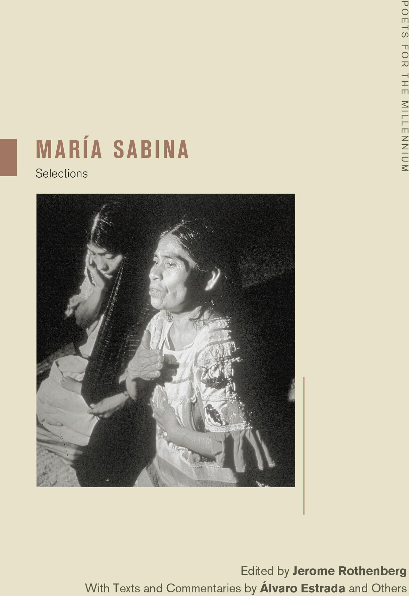 Maria Sabina - Maria Sabina: Selections: Selections Volume 2 (Poets for the Millennium, Band 2) - Preis vom 09.10.2026 07:28:09 h