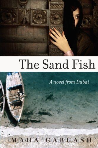 Maha Gargash - The Sand Fish: A Novel from Dubai - Preis vom 11.10.2026 15:43:13 h