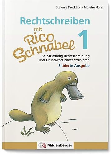 Stefanie Drecktrah - Rechtschreiben mit Rico Schnabel, Klasse 1 - silbierte Ausgabe: Selbstständig Rechtschreibung und Grundwortschatz trainieren (Rico Schnabel: Übungshefte Deutsch) - Preis vom 19.10.2026 19:33:35 h