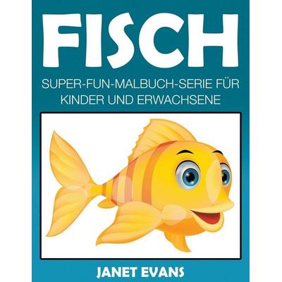 Fisch, Taschenbuch von Janet Evans, Speedy, 978-1-63501-520-1