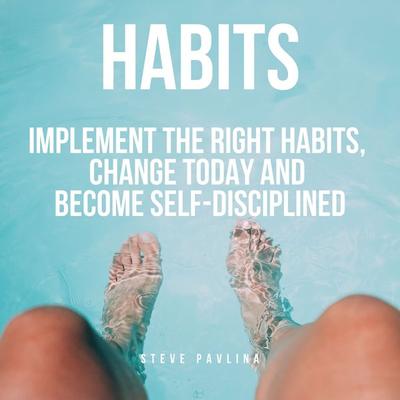 Habits - Steve Pavlina, Audio, 4061707393341
