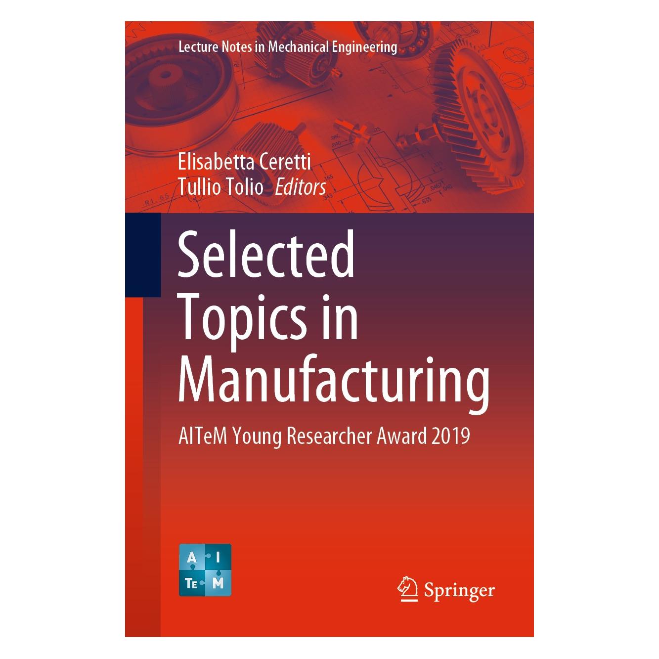 Springer Selected Topics in Manufacturing (Englisch, Hardcover, Elisabetta Ceretti, Tullio Tolio) (9783030577285)