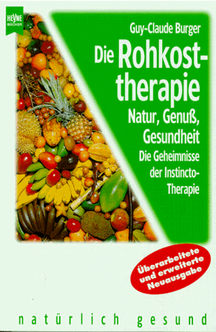 Guy-Claude Burger - Die Rohkost- Therapie - Preis vom 10.10.2026 11:48:34 h