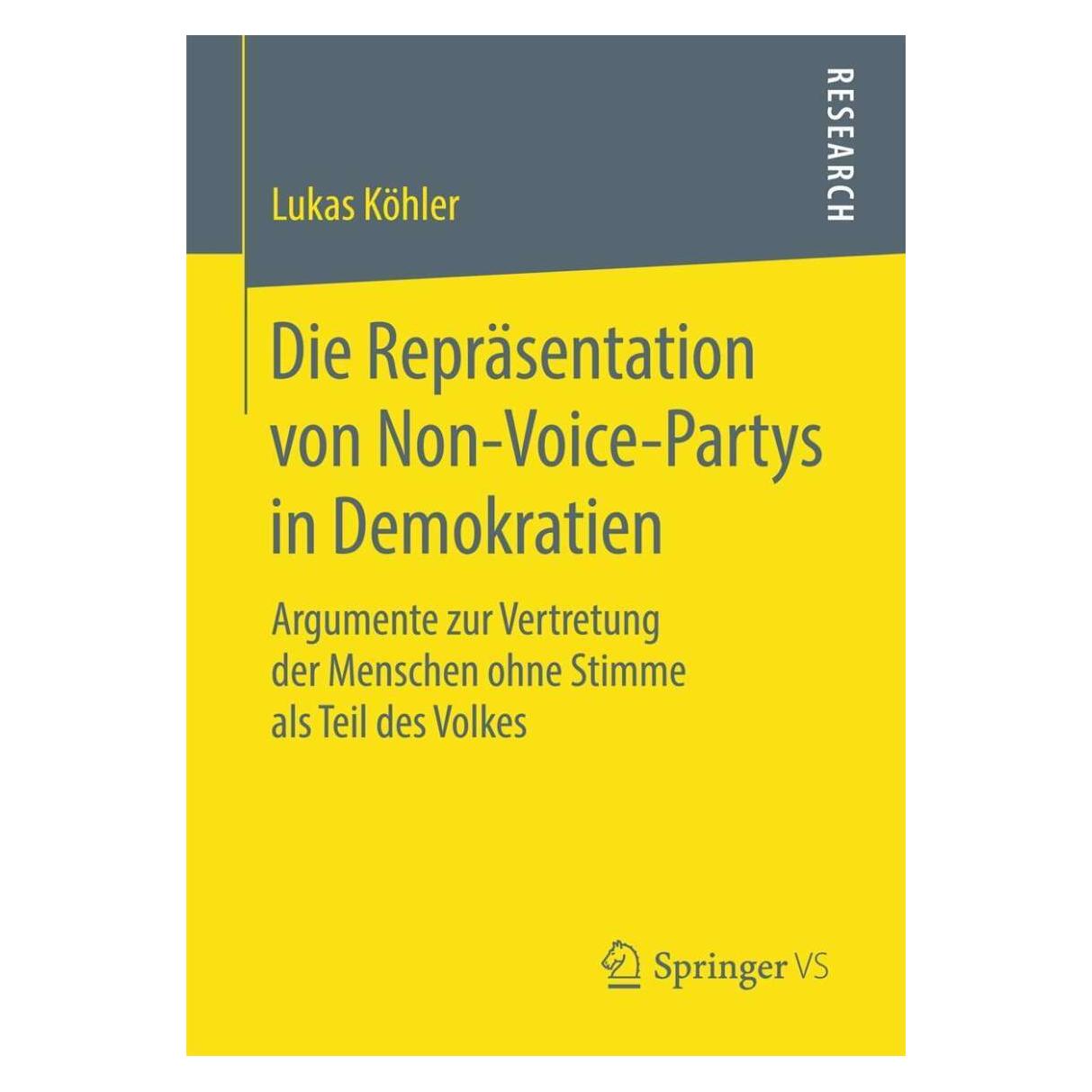 Springer Die Repräsentation von Non-Voice-Partys in Demokratien (Deutsch, Softcover, Lukas Köhler) (39006836)