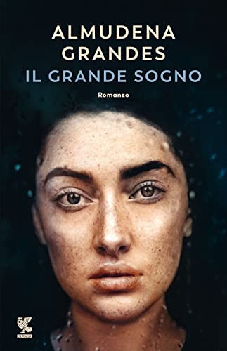 Almudena Grandes - Il grande sogno (Narratori della Fenice) - Preis vom 30.09.2026 22:30:23 h