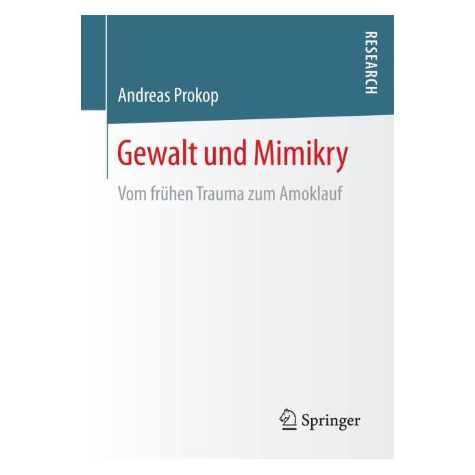 Springer Gewalt und Mimikry (Deutsch, Softcover, Andreas Prokop) (55823926)