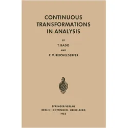 Continuous Transformations in Analysis, Fachbücher von Tibor Rado, Paul V Reichelderfer