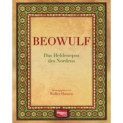 Beowulf, Gebundene Ausgabe von , Regionalia Verlag, 978-3-95540-143-6