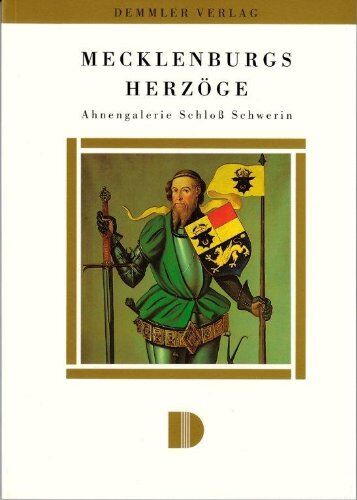 Erika Borchardt - Mecklenburgs Herzöge: Ahnengalerie Schloß Schwerin - Preis vom 18.10.2026 19:22:15 h