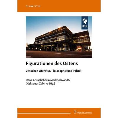 Figurationen des Ostens, Taschenbuch von , Frank & Timme, 978-3-7329-0801-1
