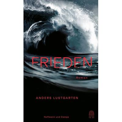 Frieden, Gebundene Ausgabe von Anders Lustgarten, Hoffmann Und Campe