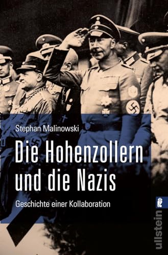Malinowski, Dr. Stephan - Die Hohenzollern und die Nazis: Geschichte einer Kollaboration Ausgezeichnet mit dem Deutschen Sachbuchpreis 2022 - Preis vom 09.10.2026 07:28:09 h
