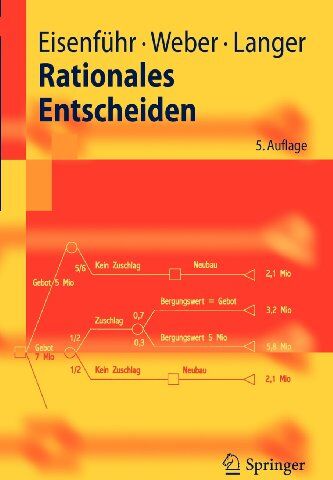 Franz Eisenführ - Rationales Entscheiden (Springer-Lehrbuch) (German Edition) - Preis vom 09.10.2026 07:28:09 h