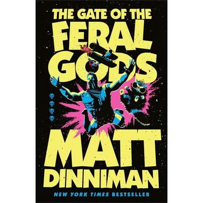 The Gate of the Feral Gods, Gebundene Ausgabe von Matt Dinniman, Penguin Books Ltd, 978-0-241-82991-2