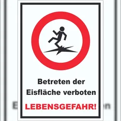 HB-Druck Betreten der Eisfläche verboten Lebensgefahr Aufkleber A3 (297x420mm)