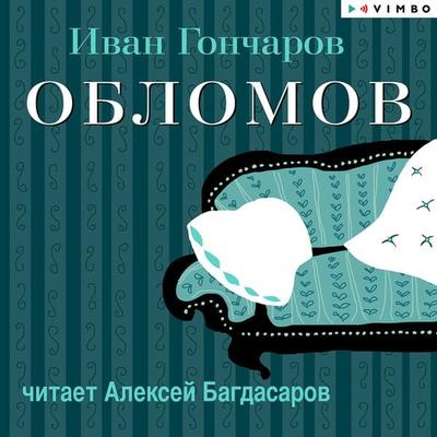 Oblomov - Ivan Goncharov, Audio, 4064066527303