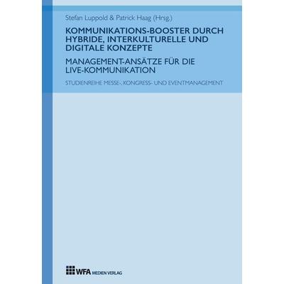 Kommunikations-Booster durch hybride, interkulturelle und digitale Konzepte, Taschenbuch von Ann-Kathrin Wenzel,Benjamin Straub,Mariell Renz,Selina