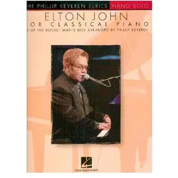Elton John for Classical Piano: Arr. Phillip Keveren the Phillip Keveren Series Piano Solo, Fachbücher von Elton John