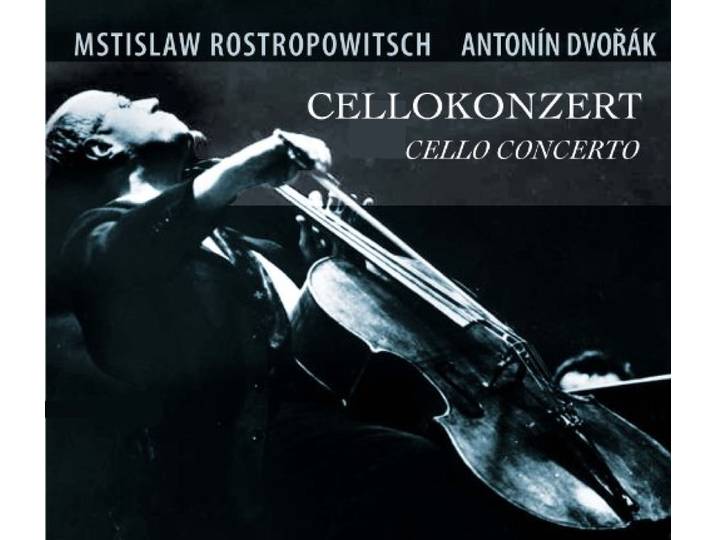 Mstislav Rostropovich - Dvorak: Cellokonzert/Cello Concerto